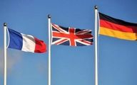 بیانیه ضد ایرانی فرانسه ،آلمان و انگلیس علیه برنامه هسته‌ای تهران

